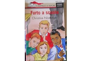 FURTO A SCUOLA (il battello a vapore serie rossa n. 17)
