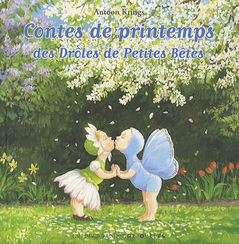 couverture de : Contes de printemps des dr&ocirc;les de petites b&ecirc;tes
