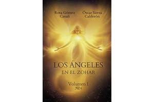 Los Ángeles en el Zohar: Volumen I