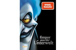 Disney Villains 10: Empor aus der Unterwelt: Die Geschichte von Hades aus »Hercules« (10)