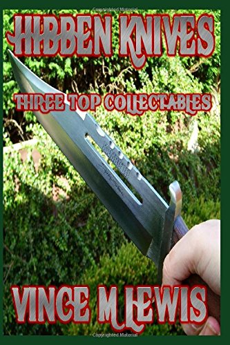 Preisvergleich Produktbild Hibben Knives: Three Top Collectables