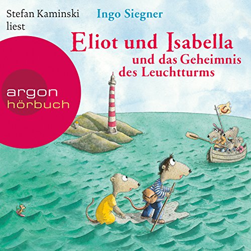 Eliot und Isabella und das Geheimnis des Leuchtturms: Eliot und Isabella 3