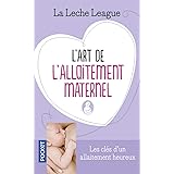 L'art de l'allaitement maternel