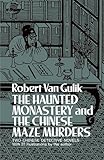 Front cover for the book The Haunted Monastery / The Chinese Maze Murders by Robert van Gulik