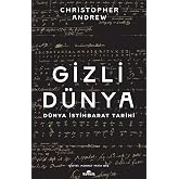 Gizli D&uuml;nya: D&uuml;nya İstihbarat Tarihi