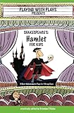 Image de Shakespeare's Hamlet for Kids (English Edition)