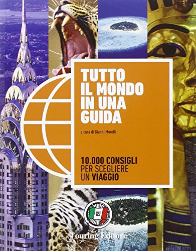 Tutto il mondo in una guida libro