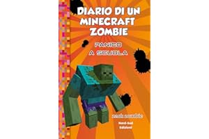 Diario di un Minecraft Zombie. Panico a scuola (Vol. 5)