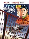 Tanguy und Laverdure Classic Band 1: Gefahr für Mirage F1 by