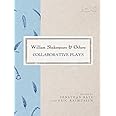 William Shakespeare and Others: Collaborative Plays: 45 (The RSC Shakespeare)