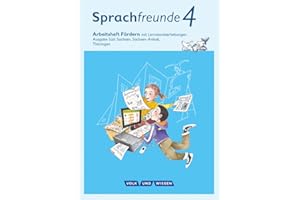 Sprachfreunde - Sprechen - Schreiben - Spielen - Ausgabe Süd (Sachsen, Sachsen-Anhalt, Thüringen) - Neubearbeitung 2015 - 4. Schuljahr: Arbeitsheft ... - Neubearbeitung 2015, 4. Schuljahr)