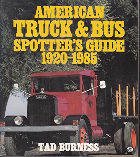 American Truck & Bus Spotter's Guide, 1920-1985 livre