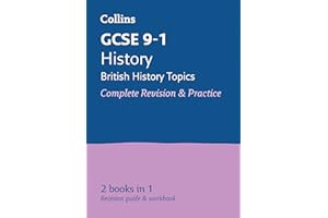 Collins GCSE Revision and Practice: New 2016 Curriculum - GCSE History - British: All-In-One Revision and Practice