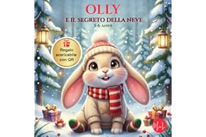 Olly e il segreto della neve: Una dolce fiaba natalizia sul valore dell’amicizia e della gentilezza