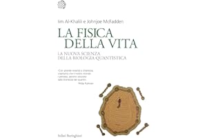 La fisica della vita. La nuova scienza della biologia quantistica