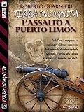 Image de L'assalto a Puerto Limon: Terra Incognita 1