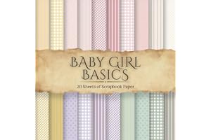 Baby Girl Basics Scrapbook Paper: 20 Patterned 8.5 by 8.5 Inch Pages of Gingham, Stripes & Dots in Baby Girl Colors for Scrapbooking, Junk Journals, and Paper Crafts