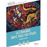 Le chevalier dans tous ses &eacute;tats