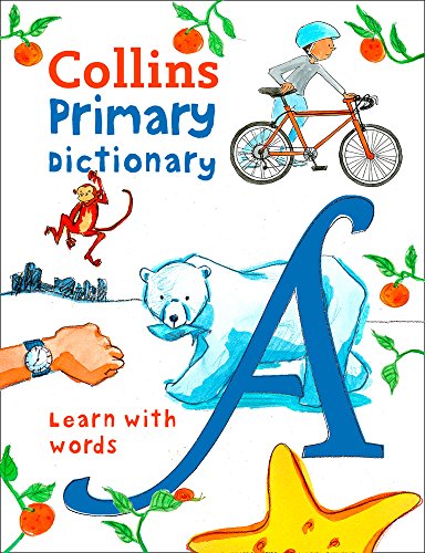 COLLINA PRIMARY DICTIONARY: Illustrated dictionary for ages 7+ (Collins Primary Dictionaries)