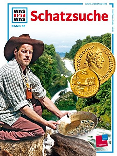 Was ist was, Band 096: Schatzsuche