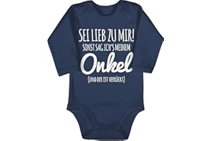 Shirtracer - Baby Body langarm Mädchen Junge - Sprüche - Sei lieb zu mir sonst sag ichs meinem Onkel I