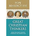 Great Christian Thinkers: From the Early Church through the Middle Ages: From Clement To Scotus