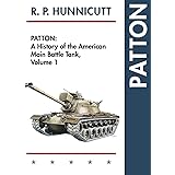Patton: A History of the American Main Battle Tank