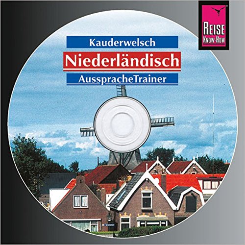[PDF] Reise Know-How Kauderwelsch AusspracheTrainer Niederlándisch (Audio-CD): Kauderwelsch-CD KOSTENLOS DOWNLOAD