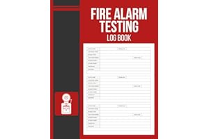 Fire Alarm Testing Log Book: Record & Track Safety Inspections and Maintenance for Buildings, Offices & Facilities