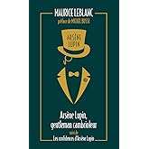 Ars&egrave;ne Lupin, gentleman cambrioleur suivi de Les confidences d'Ars&egrave;ne Lupin