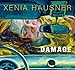 Xenia Hausner: Damage by 