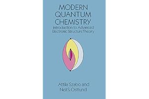 Modern Quantum Chemistry: Introduction to Advanced Electronic Structure Theory (Dover Books on Chemistry)