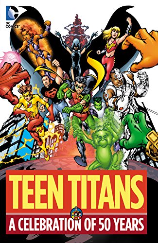 Download Teen Titans: A Celebration of 50 Years Download Teen Titans: A Celebration of 50 Years