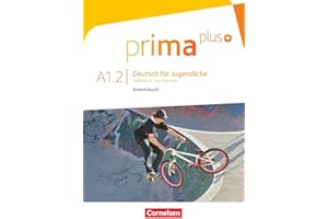 Prima plus - Deutsch für Jugendliche - Allgemeine Ausgabe - A1: Band 2: Arbeitsbuch - Mit interaktiven Übungen online
