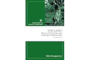 Land Revised Edition (Overtures to Biblical Theology): Place As Gift, Promise, and Challenge in Biblical Faith