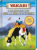 Image de Yakari. Indianerstarke Silbengeschichten (Lesen lernen mit bunten Silben)