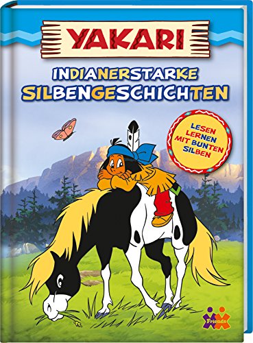 Preisvergleich Produktbild Yakari. Indianerstarke Silbengeschichten (Lesen lernen mit bunten Silben)