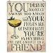 Produktbild Dorothy Spring Metallschild mit der Aufschrift „You drink too Much“, Geschenkidee für Freunde, 15 x 20 cm
