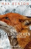 Bücher Neuerscheinungen 2022 - Das Hexenmädchen von Max Bentow