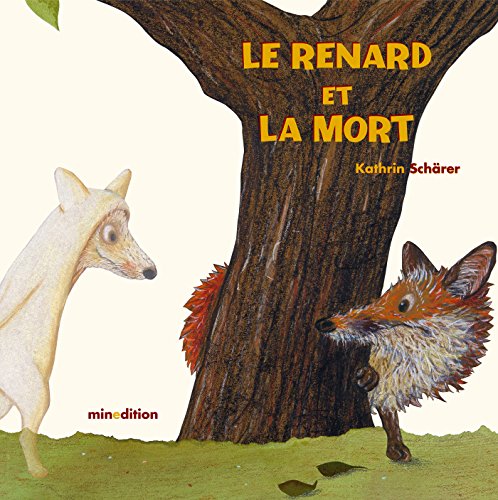 couverture de : Le renard qui ne voulait pas mourir