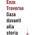 Gaza davanti alla storia