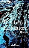 'Mahlstrom: Roman' von Yael Inokai