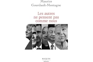 Les autres ne pensent pas comme nous