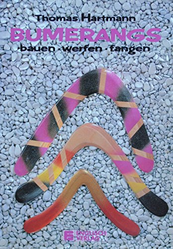 Download Bumerangs bauen, werfen, fangen Download Bumerangs bauen, werfen, fangen