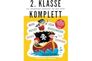 2. Klasse Komplett - Das umfangreiche Übungsheft für gute Noten: 800+ spannende Aufgaben für Mathe, Deutsch, Lesen, Rechtschreibung, Diktate, ... (2. Klasse Übungshefte für gute Noten)