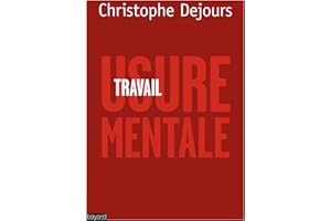 TRAVAIL, USURE MENTALE