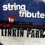 String Tribute to Linkin Park - Linkin Park Tribute