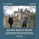 DIE WELT MUSS ES WISSEN: Die beiden größten Verstecke von Hitlers Raubkunst. Das Bernsteinzimmer sowie die Position des Goldzuges. by 