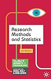 Research Methods and Statistics (Palgrave Insights in Psychology series)