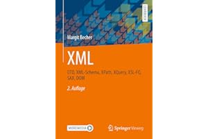 XML: DTD, XML-Schema, XPath, XQuery, XSL-FO, SAX, DOM